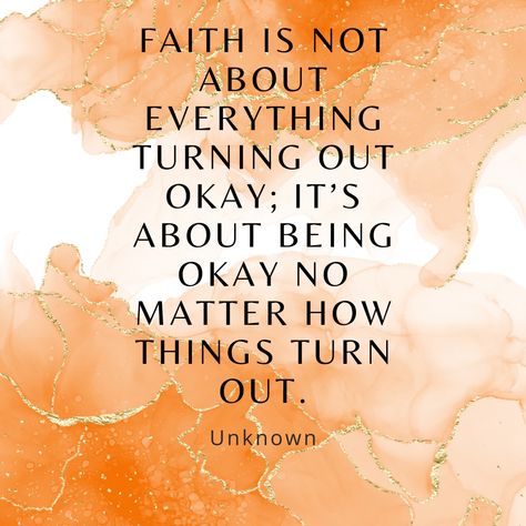 Faith is not about everything turning out okay; it’s about being okay no matter how things turn out. Acceptance Quotes Life, Quotes For Peace, Peace Of Mind Quotes, Acceptance Quotes, Peace Quotes, Its Okay, Faith Quotes, Inner Peace, Peace Of Mind