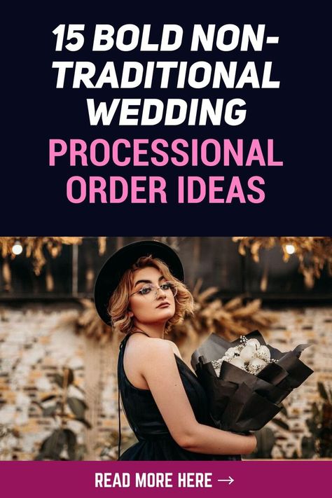 Wedding Walking Order, Wedding Processional Order, Processional Order, Order Of Wedding Ceremony, Wedding Processional, Walk Idea, Non Traditional Wedding, Wedding Order, Nontraditional Wedding