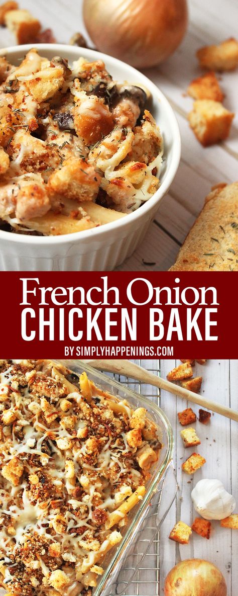 French Onion Chicken Bake, Onion Chicken Bake, Caramelized Onions And Mushrooms, Onion Casserole, Easter Food Appetizers, Chicken And Pasta, French Onion Chicken, Soup Appetizers, Chicken Bake