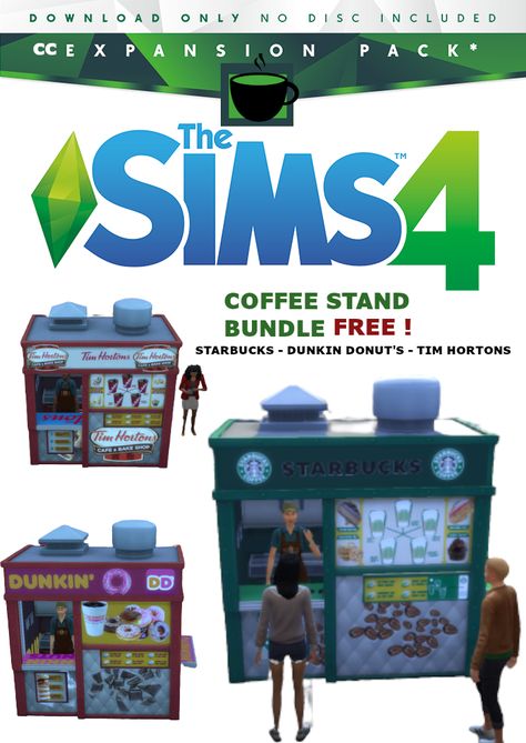 Sims 4 coffee stand bundle ! FREE  3 New Coffee Stands with Starbucks/Dunkin Donut's/Tim Hortons  Aesthetic. Buy coffee and cakes for your sims! All Available in the outdoor section. Each Cost: 1000$  Note : You need the University Add-On to use it. This item is a recolor of the Britechester/Foxbury edition of the Coffee Stand. Sims 4 Dunkin Donuts Cc, Tim Hortons Aesthetic, Sims 4 University Cc, Sims4 Food, Sims4 Mod, Lotes The Sims 4, Los Sims 4 Mods, Sims Download, The Sims 4 Lots