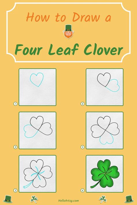 Step by step images demonstrating a how to draw a four leaf clover - A Drawing Lesson for Beginners! How To Draw Four Leaf Clover, Draw A Shamrock, Shamrock Drawing, Clover Painting, First Grade Crafts, Saint Patricks Day Art, Doodle Art For Beginners, Chalkboard Drawings, Drawing Lessons For Kids