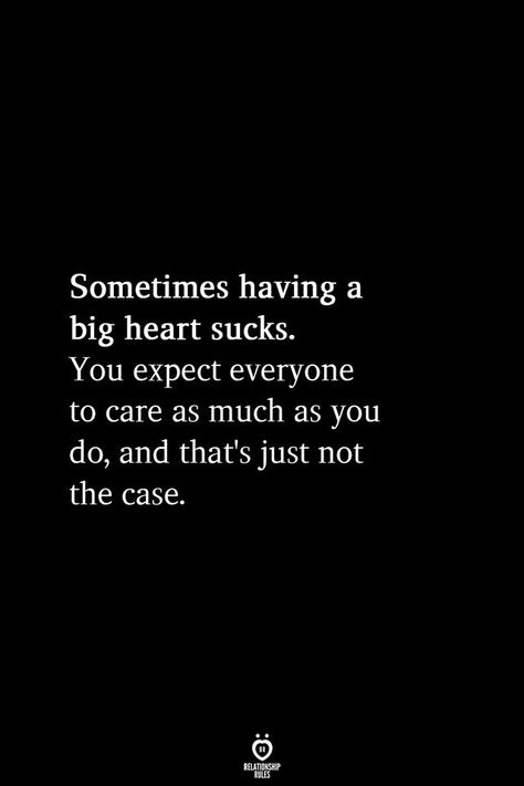 It Is A Blessing And A Curse To Feel, Why Do I Bother Quotes, Having A Big Heart, Believe In Love Quotes, Bother Quotes, Sucks Quote, Done Quotes, How To Be Happy, About Relationships