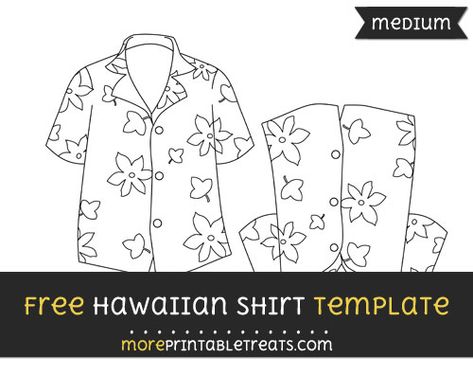 Free Hawaiian Shirt Template - Medium Boys Hawaiian Outfit, Beach Theme Preschool, Wild West Crafts, Boys Shirts Pattern, Theme Preschool, Hawaiian Pattern, Luau Theme, Hawaiian Outfit, Shirt Template