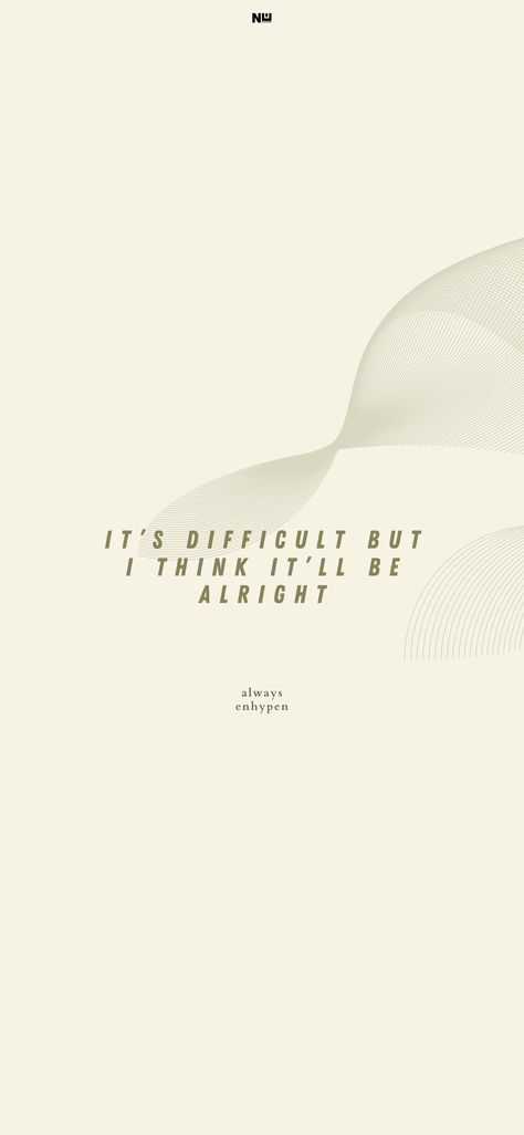 Enhypen Song Quotes, Kpop Quotes Wallpaper, Enhypen Homescreen Wallpaper, Song Quotes Aesthetic, Enhypen Homescreen, Enhypen Song, Enhypen Lyrics, Always Lyrics, Wallpaper Enhypen