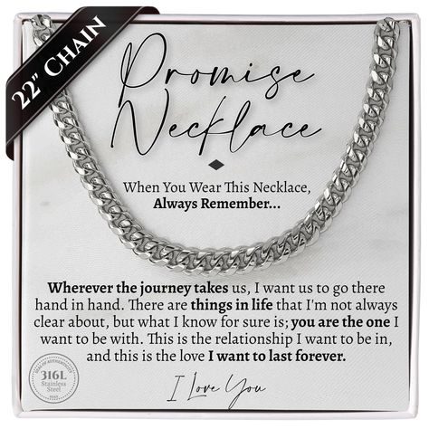 PRICES MAY VARY. Lobster closure Promise Necklace For Boyfriend: Make your boyfriend feel special by giving him this classic cuban link necklace from his girlfriend - this necklace looks good for work or play, and it has just enough weight to really provide a masculine punch to any man's style. Romantic Gifts for Him: This meaningful gift for your boyfriend includes a card that reads "Promise Necklace, When you wear this necklace, always remember... Wherever the journey takes us, I want us to go Birthday Gift Ideas For Boyfriend, Bf Gift, Love You This Much, Necklace For Him, Boyfriend Necklace, Gift Ideas For Boyfriend, Custom Bar Necklace, Romantic Gifts For Him, Promise Necklace