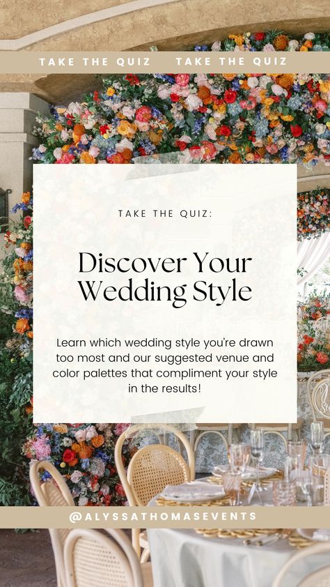 Want to discover your wedding style? This simple quiz will put you one step closer to planning your dream day! Your style results will share venue and color palette suggestions to go along with the style you choose!  #weddingquiz #design #colorpalette #weddinginspiration #weddingvenue #weddingstyle #brides #weddingflowers Wedding Quiz, Reception Florals, Color Quiz, Winter Wedding Colors, Dream Day, Spring Wedding Colors, Wedding Colors Blue, Summer Wedding Colors, Wedding Palette