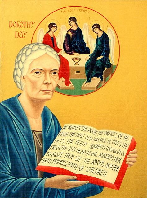 Dorothy Day lover of the Holy Trinity, activist and ascetic. Dandelion Salad, Liberation Theology, Works Of Mercy, Dorothy Day, Friend Of God, Racial Justice, Inspiring People, Holy Trinity, Sacred Art