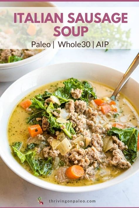 Italian Sausage Kale Soup (Paleo, Whole30, AIP) Sausage Kale Soup, Whole 30 Soup, Aip Diet Recipes, Nightshade Free Recipes, Soup Paleo, Sausage And Kale Soup, Autoimmune Paleo Diet, Sausage Kale, Autoimmune Recipes