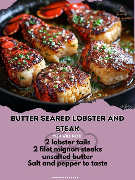 🦞🥩 Indulge in luxury with Butter Seared Lobster and Steak! A surf and turf dream come true. 🌟 Butter Seared Lobster and Steak Ingredients: - 2 lobster tails (6-8 oz each) - 2 filet mignon steaks (6-8 oz each) - 4 tbsp unsalted butter - Salt and pepper to taste - Fresh parsley for garnish Instructions: 1. Preheat a skillet over medium-high heat. 2. Season lobster tails and steaks with salt and pepper. 3. Melt 2 tbsp of butter in the skillet, then add lobster tails. 4. Sear lobster for 4-5 m... Lobster Surf And Turf, Filet Mignon Steak, Surf N Turf, Surf And Turf, Lobster Tails, Prime Rib, Fresh Parsley, Unsalted Butter, Dream Come True