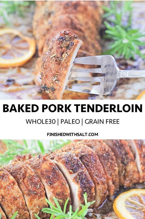 Paleo Pork Recipes, Healthy Pork Recipes, Baked Pork Tenderloin, Keto Pork, Paleo Dinners, Whole30 Dinner, Salt Recipes, Ip Recipes, Paleo Pork