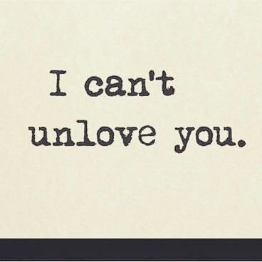 Can't unlove you I Know I Cant Have You, I Love You But Cant Tell You, I Can't Unlove You, I Can’t Unlove You, I Love Him But We Cant Be Together, I Can't Have You, I Cant Handle Change Aesthetic, Loving Someone You Can't Have, I Cant Unlove You