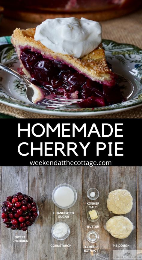 Homemade Cherry Pie - Weekend at the Cottage Pies Best Cherry Pie Recipe, Sully Cake, Buttery Flaky Pie Crust, Homemade Cherry Pie, Sour Cherry Pie, Sweet Cherry Pie, Homemade Cherry Pies, Cherry Pie Recipe, Coconut Dessert