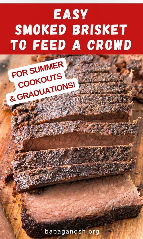 Meat For A Crowd, Brisket Recipes Smoked, Brisket Recipe, Vegetarian Main Course, Beef Brisket Recipes, Graduation Party Foods, Smoked Beef Brisket, Brisket Recipes, Smoked Beef