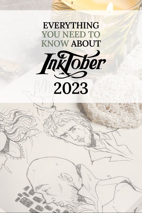 everything you need to know about inktober 2023 Inktober Prompts 2023, Inktober 2023 Bounce, Inktober 2023 Drip, Inktober 2023 Dream, Artober 2023, Drawtober 2023, Inktober Prompts, Inktober Challenge, Dream Illustration