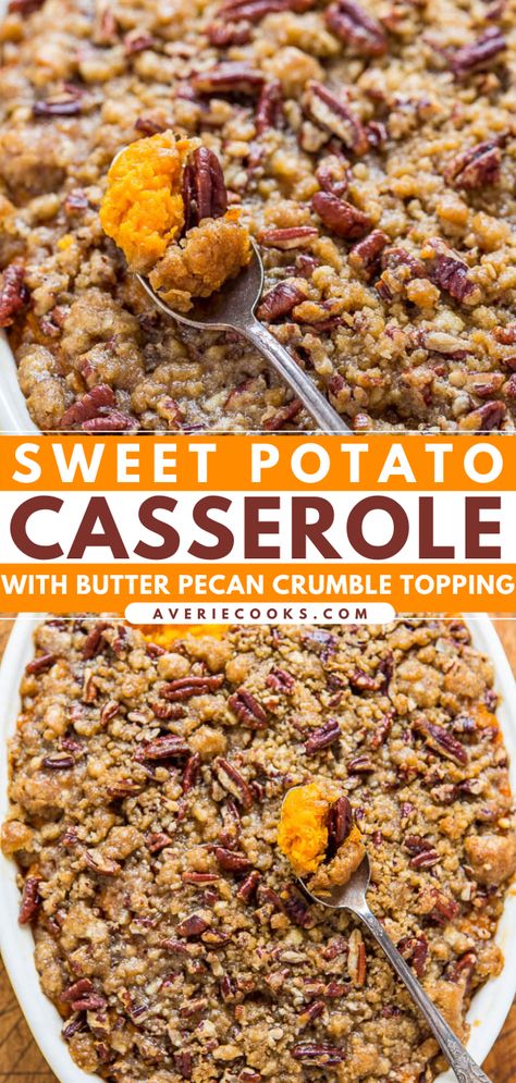 Pecan Crumble Topping, Best Sweet Potato Casserole, Pecan Crumble, Sweet Potato Recipes Casserole, Potatoe Casserole Recipes, Thanksgiving Dishes, Thanksgiving Sides, Streusel Topping, Butter Pecan