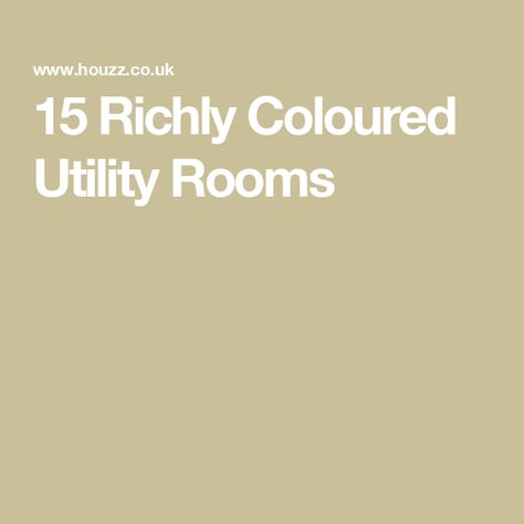 15 Richly Coloured Utility Rooms Kitchen And Utility, Small Space Nursery, Room Colours, Small Utility, Small Space Organization, Utility Rooms, Kitchen Photos, Utility Room, Kitchen Diner