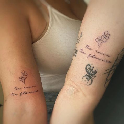 No Rain No Flowers Tattoo Arm, No Rain No Flowers Tattoo Simple, No Rain No Flowers Tattoo, Small Inspirational Tattoos, Bloom Tattoo, Flowers Represent, Flowers Tattoos, Earthy Tattoos, Flower Tattoo Meanings