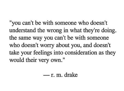 You can’t be with someone who doesn’t love you the way YOU need to be loved. Crush Heartbreak, Find Your Soulmate, Unspoken Words, Be With Someone, Favorite Words, Poem Quotes, Amazing Quotes, A Quote, True Words