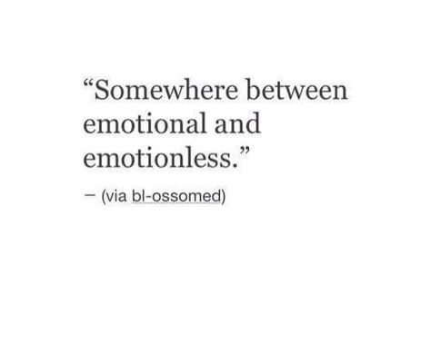 Emotionless Quotes, Relevant Quotes, Lonliness Quotes, Lines Quotes, Meaningful Words, Deep Thought Quotes, What’s Going On, A Quote, Real Quotes