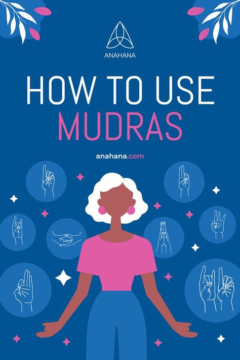 Your Guide to Mudras Hand Yoga Mudra, What Is Mudra, Mudras For Energy, Mudra For Healing, Hand Mudras Meditation, Yoga Mudras Meanings, Hand Mudras For Chakras, Mudra For Love, How To Do Mudras