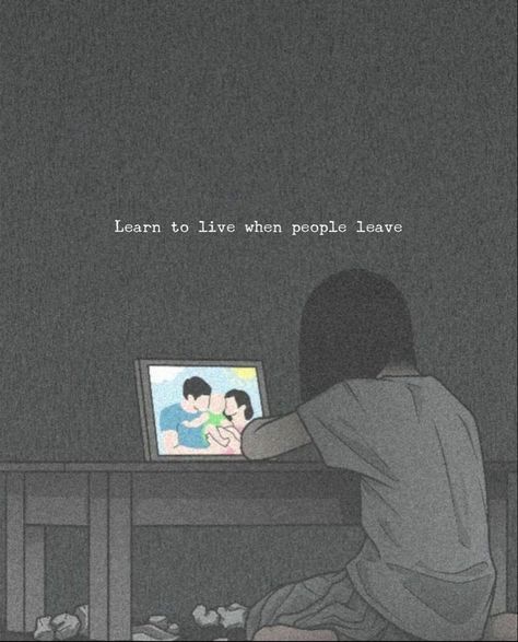 Learn to live when people leave. When People Leave Your Life Quote, People Hurts Lessons Learned, People Leaving Your Life Quotes, People Always Leave Quotes, People Leave Quote, Quotes About People Leaving, Why Do People Leave, Should I Leave Him, Dear Santa Quotes