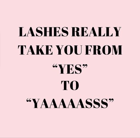 Lash Affirmations, Makeup Lover Quotes, Lash Quotes, Lash Studio, Small Business Quotes, Lash Tech, Makeup Quotes, Eye Roll, Makeup Eyelashes