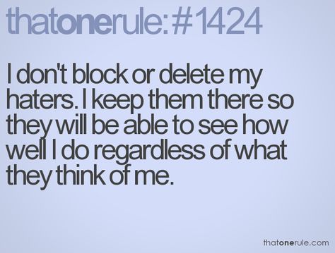 Blocking Is For The Weak Quotes, Weak Quotes, Stalking Quotes, Weakness Quotes, Dont Back Down, Rules For Life, Good Insta Captions, Bettering Myself, Think Of Me