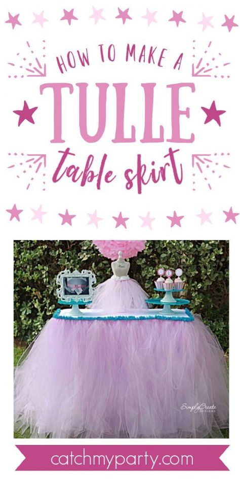 Planning a party for a girl is such a wonderful experience. You can let your imagination run wild and create so many fabulous ideas, such as a tulle table skirt! It's an absolute show stopper of a decoration. Learn how to make this No-Sew Tulle Table Skirt to take your party to the next level, and the best part is you don't need to have any sewing ability whatsoever! See more party ideas and share yours at CatchMyParty.com #catchmyparty #partyideas #tuuletableskirt #princessparty #ballerinaparty Diy Table Skirts, Tulle Tablecloth, Tutu Table Skirt, Tutu Table, Tulle Table Skirt, Diy Tulle, Tulle Table, Table Skirts, Birthday Snacks