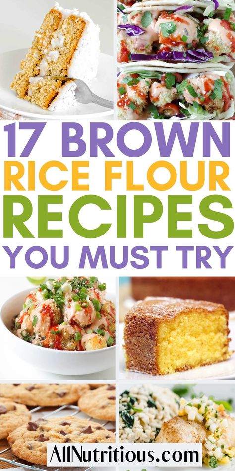 Are you on a gluten free meal plan? Brown rice flour is a fantastic ingredient for gluten-free recipes. Learn some easy recipes including healthy meals and delicious desserts and enjoy this flour alternative. Brown Rice Flour Recipes, Rice Flour Muffins, Best Brown Rice, Vegan Coconut Cake, Baked Brown Rice, Rice Flour Recipes, Wheat Flour Recipes, Banana Walnut Muffins, Chicken Main Dish Recipes