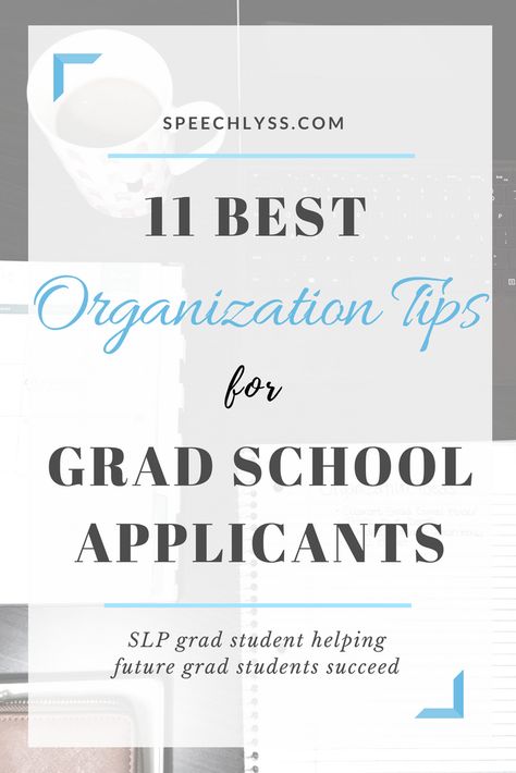 11 Best Organization Tips for Grad School Applicants - SLP Grad School Application Help #GradSchoolAdvice #SLPblog #GradSchoolBlog #SLPGradSchool #GradSchool #GradSchoolApplication #SLPGradSchoolApplication #ApplyingToSLPGradSchool #ApplyToGradSchool #MSSLP #GraduateSchool #SLPGraduateSchool #SpeechPathologyGradSchool #GradSchoolOrganization #ApplicationOrganization #GradSchoolApplicationOrganization #GetOrganizedForGradSchool Graduate School Organization, Graduate School Prep, Grad School Application, Slp Grad School, Physicians Assistant, Gre Prep, College Problems, Money Education, Speech Teacher