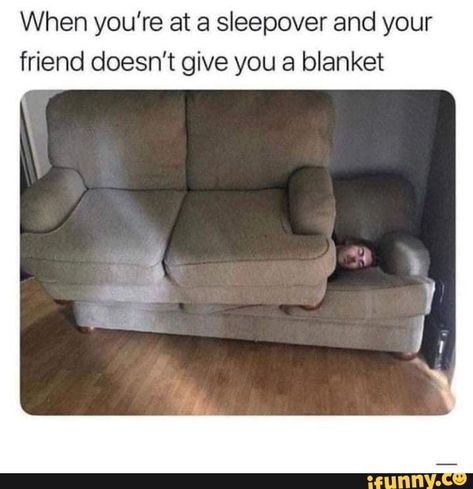 When you're at a sleepover and your friend doesn’t give you a blanket – popular memes on the site iFunny.co #inception #movies #sleepover #couch #inception #warm #new #spocy #spicy #cringe #exotic #fresh #relatable #newmemes #freshmemes #spicymemes #dank #dankmemes #featureworthy #when #youre #friend #pic Meme Page, Clean Jokes, Clean Humor, Morning Humor, Memes Humor, Komik Internet Fenomenleri, Really Funny Memes, Funny People, So True