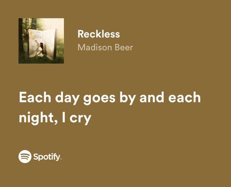 Madison Beer Poster Prints, Reckless Madison Beer Lyrics, Reckless Madison Beer, Reckless Lyrics, Madison Beer Reckless, Madison Beer Lyrics, Madison Beer Songs, Relatable Lyrics, Self Thought