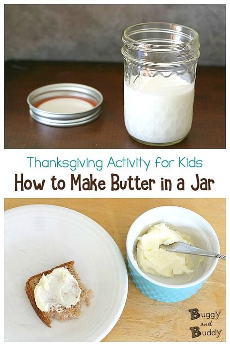 How to make homemade butter in a jar using heavy cream- a fun Thanksgiving activity for kids! #buggyandbuddy #butter #homemadebutter #thanksgiving #thanksgivingactivities Homemade Butter In A Jar, Butter In A Jar, Thanksgiving Activity For Kids, Diy Butter, Preschool Cooking, Make Butter, Thanksgiving Activity, Making Butter, Thanksgiving Activities For Kids