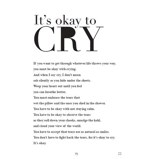 #icouldhavebeenaninstapost, #pages It’s okay to #cry, to feel weak. We don’t have to be #strong always. To all those who are being told to keep it together, is okay to breakdown. Allow yourself to grieve. 💜 The book hopes to be a nudge to embrace the idea that, like most things in life, scrolling through Instagram can be black, white, and grey. Its Okay To Cry, Feeling Weak, Health Books, Its Okay, It Hurts, Healing, Health, Feelings, Books