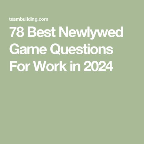 78 Best Newlywed Game Questions For Work in 2024 Small Group Ice Breakers, Newlywed Games, Newlywed Game Questions, Newlywed Game, Game Questions, Piece Of Pizza, Questions For Friends, College Names, House Games