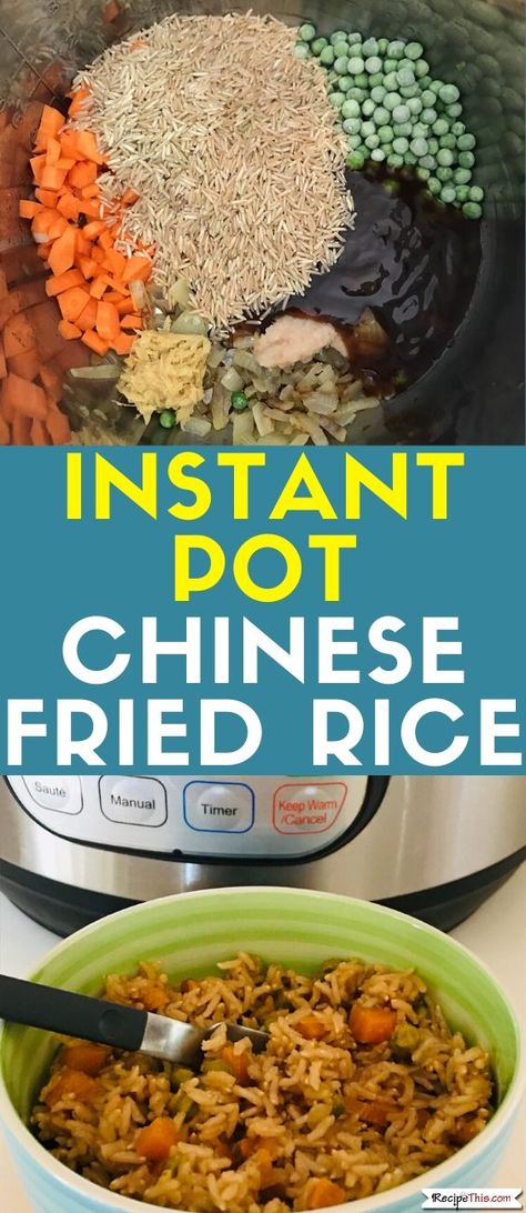 Instant Pot Chinese Recipes, Instant Pot Chinese, Rice In The Instant Pot, Best Instapot Recipes, Vegetarian Fried Rice, Chinese Fried Rice, Best Pressure Cooker, Electric Pressure Cooker Recipes, Better Than Takeout