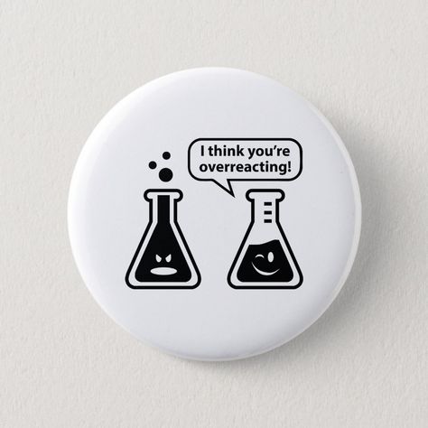 Lab Humor, Science Nerd, Funny Science Jokes, Chameleons, Cool Buttons, Science Jokes, Good Luck Quotes, Cool Pins, Pinback Button