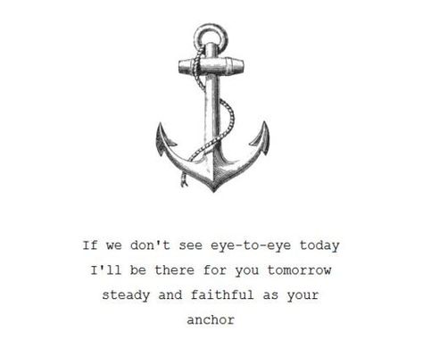 Anchor Quotes, Anchor Tattoos, Boat Life, English Quotes, Look At You, Anchors, The Words, Beautiful Words, Inspirational Words