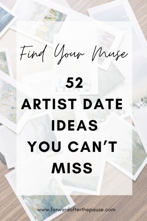 52 Inspiring Artist Dates to Ignite Creativity and Wellness Artist Date Ideas, Artist Way, Artists Way, Artist Date, Julia Cameron, What Is An Artist, Poetry Reading, Cultural Festival, Date Ideas