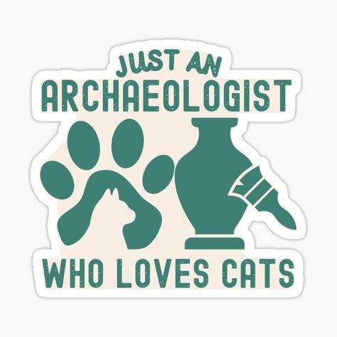 Archaeology Aesthetic, Archaeology Dig, Good Grades, Student Life, Archaeology, Science Poster, Stranger Things Fanart, Sticker Design, Sell Your Art