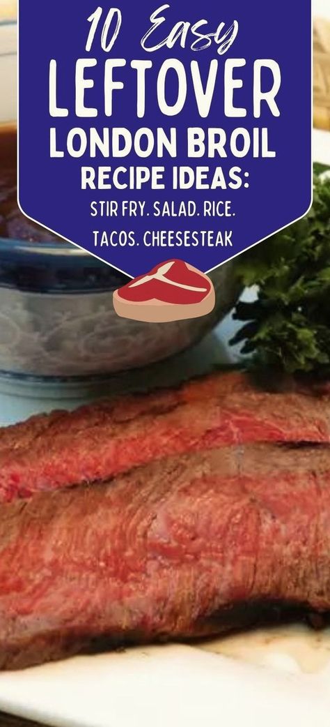 Wondering what to make with leftover London broil? Learn the 10 Best Ways To Use Leftover London Broil in delicious recipes so it doesn’t go to waste! From tacos, stir fries, and pasta dishes. Cooked London broil can easily be transformed into other dishes so it doesn't go to waste! Leftover London Broil, Cooking London Broil, London Broil Recipes, London Broil, Meal Prep For The Week, Stir Fries, What To Make, Ground Beef Recipes, Recipe Using