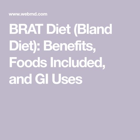 Brat Diet List, Bland Diet Food List, Brat Diet Recipes, Bland Diet Recipes, Diet Juice, Brats Recipes, Brat Diet, Bland Diet, Crossfit Workout