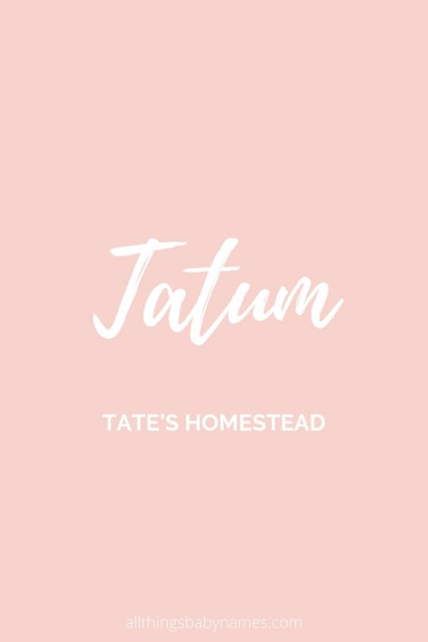 Tatum name meaning, origin and more. View our database of thousands of baby names and curated name lists to help you find the perfect name for your baby. Tatum Name, Twin Baby Names, Old Fashioned Baby Names, Country Baby Names, Hipster Baby Names, Vintage Baby Names, Baby Name Meaning, Irish Baby Names, Southern Baby Names