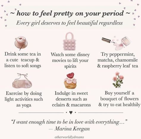 How To Feel Pretty, Lychee Tea, On My Period, Raspberry Leaf Tea, Lady Godiva, Light Activities, Etiquette And Manners, Butter Popcorn, Act Like A Lady