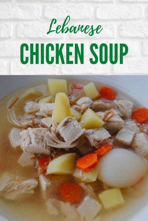 Lebanese Chicken Soup, Lebanese Soup, Lebanese Soup Lentils, Jewish Chicken Noodle Soup, Whole Chicken Soup, Lebanese Sfeeha, Lebanese Dishes, Lebanese Chicken, Chicken Noodle Soup Homemade