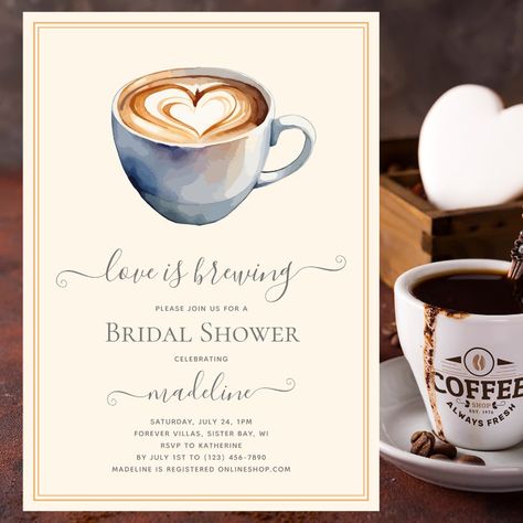 Lovely coffee theme bridal shower invitation. The coffee cup has a foam heart in... Coffee Bridal Shower, Love Is Brewing, Brewing Coffee, Script Calligraphy, Coffee Theme, Bridal Shower Theme, Bridal Shower Invitation, Free Birthday Invitations, Free Birthday Invitation Templates