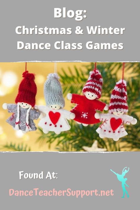 This is a picture of four knitted doll ornaments hanging on a Christmas tree. The ornaments are designed in a Nordic theme with the colors of grey, white and red. Two of the dolls have red hearts on their chests. In the background in is a blurry green fur tree. Dance Teacher Support released a blog with Christmas and winter games for your dance classroom. Christmas Themed Games, Dance Class Games, Ballet Games, Dance Classroom, Christmas Games To Play, Elf Socks, Games For All Ages, Winter Dance, Dance Themes