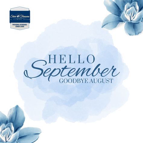 Hello September! It's the time of year when we welcome new residents and staff members and renew our commitment to ensuring that all of our residents feel like they have a home away from home. #seniorlivingcommunity #flemingisland Goodbye August, September Quotes, New Month Quotes, Senior Living Communities, Hello September, Avon Representative, New Month, Senior Living, From Home