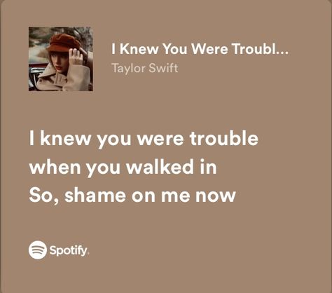 I Knew You Were Trouble Taylor Swift Aesthetic, I Knew You Were Trouble Lyrics, I Knew You Were Trouble Aesthetic, I Knew You Were Trouble Taylor Swift, Red Lyrics Taylor Swift, Taylor Swift Red Songs, Red Taylor Swift Lyrics, Trouble Taylor Swift, Red Song Lyrics