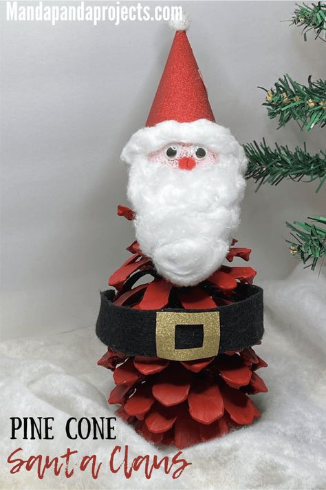 Santa Cone: Pine Cone Santa Claus Craft - Manda Panda Projects Pine Cone Santa Ornaments, Pinecone Santas, Pine Cone Crafts Diy, Easy Nature Crafts, Pine Cone Santa, Santa Claus Craft, Cabin Projects, Christmas Pinecones, Santa Claus Crafts